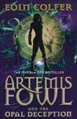 Colfer, Eoin. Artemis Fowl and the Opal Deception