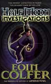 Colfer, Eoin. Half Moon investigations