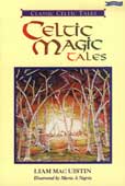 Mac Uistin, Liam. Celtic Magic Tales