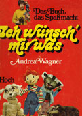Wagner, A. Ich wünsch’ mir was